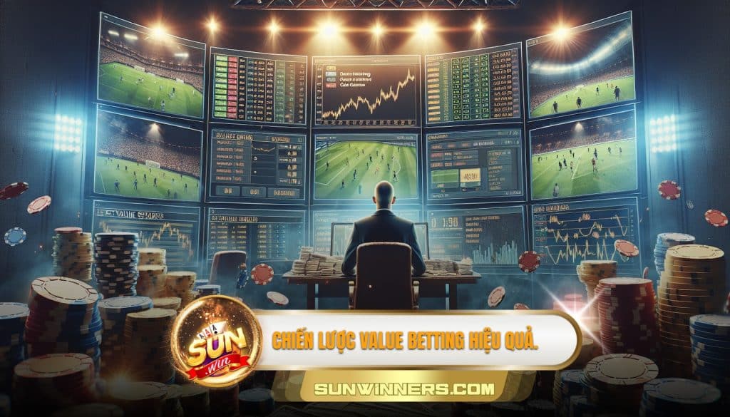 Chiến lược value betting hiệu quả